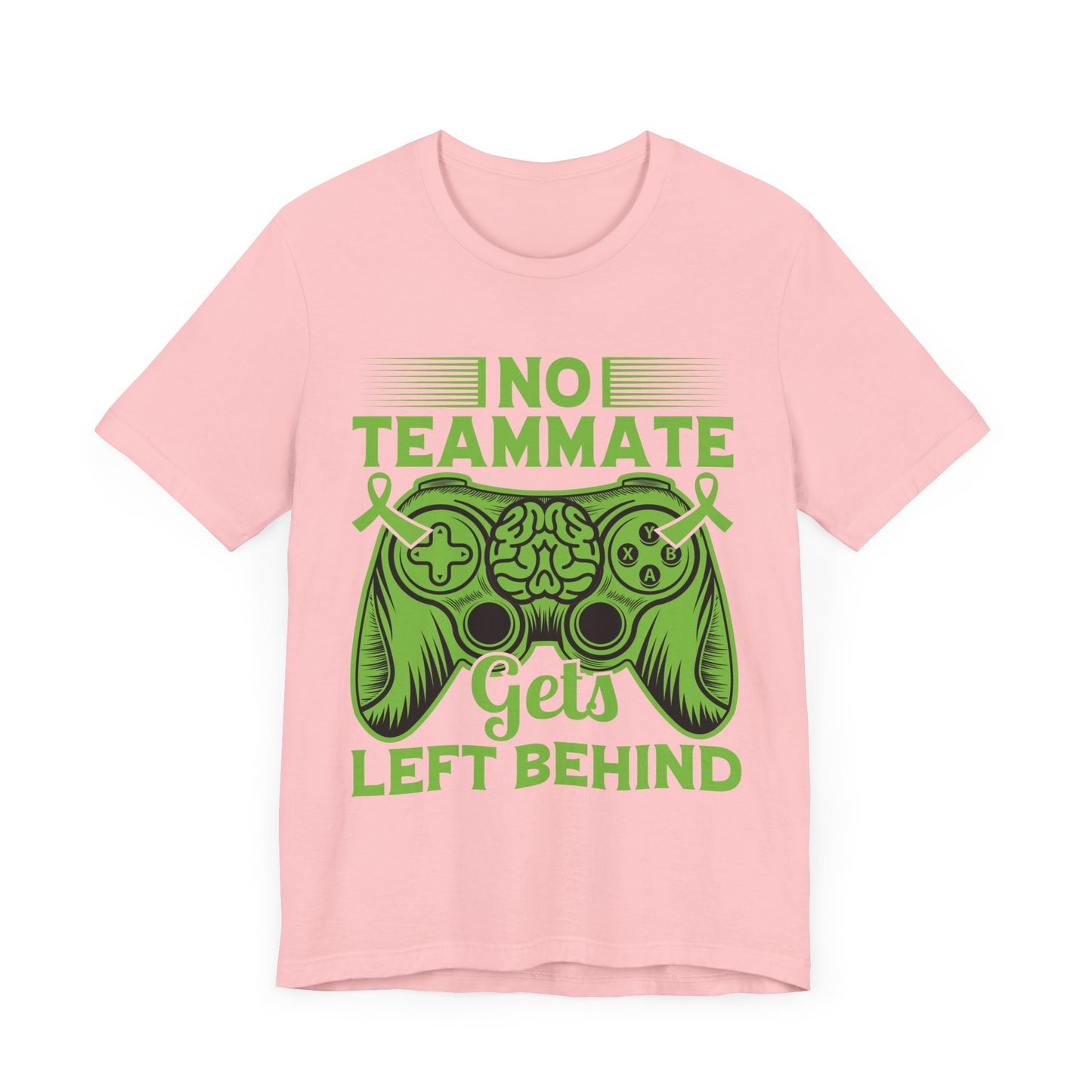 No Teammate Gets Left Behind T-Shirt